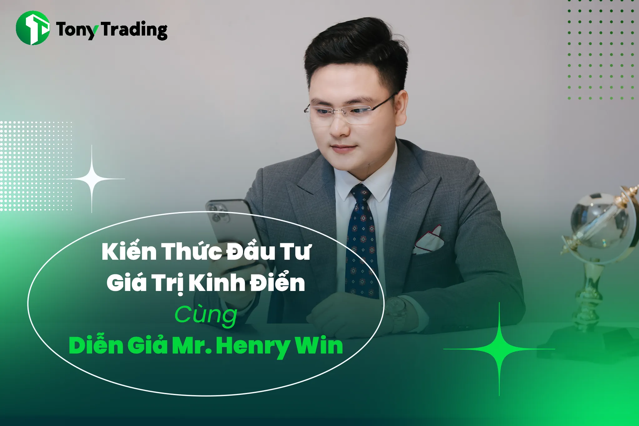 kien thuc dau tu gia tri kinh dien cung dien gia mr henry win