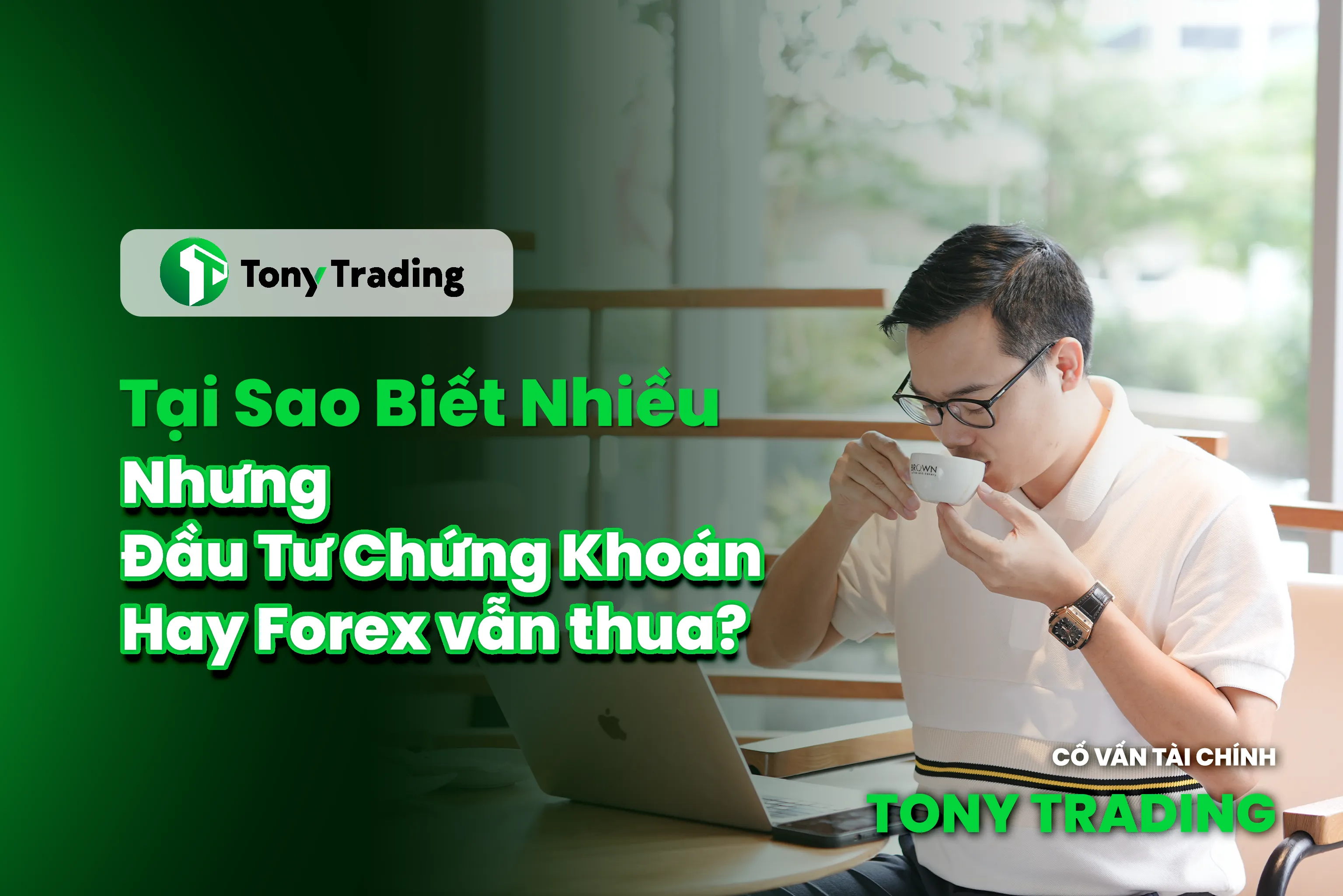 tai sao biet nhieu nhung dau tu chung khoan hay forex van thua