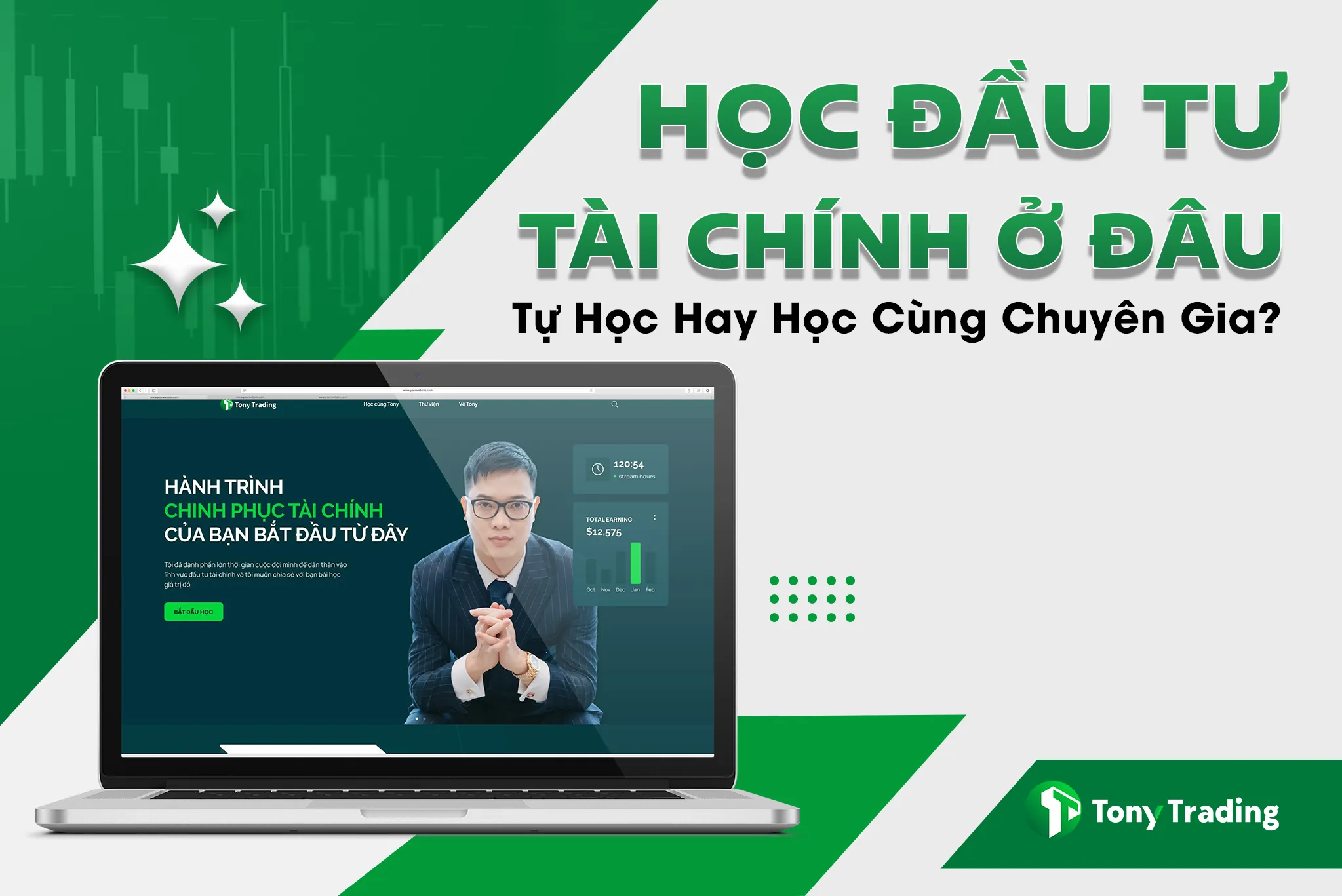 hoc dau tu tai chinh o dau tu hoc hay hoc cung chuyen gia