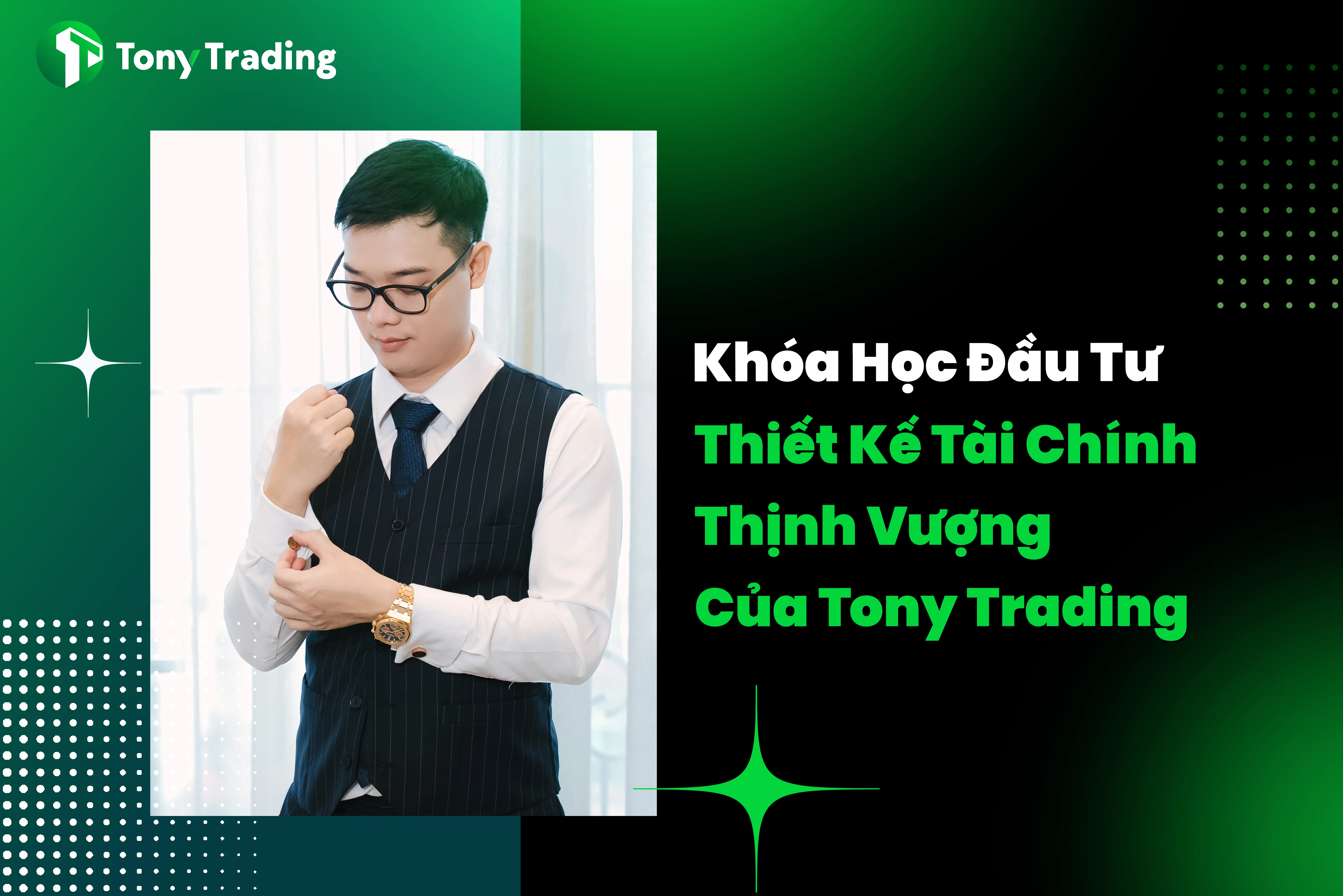 khoa hoc dau tu thiet ke tai chinh thinh vuong cua tony trading