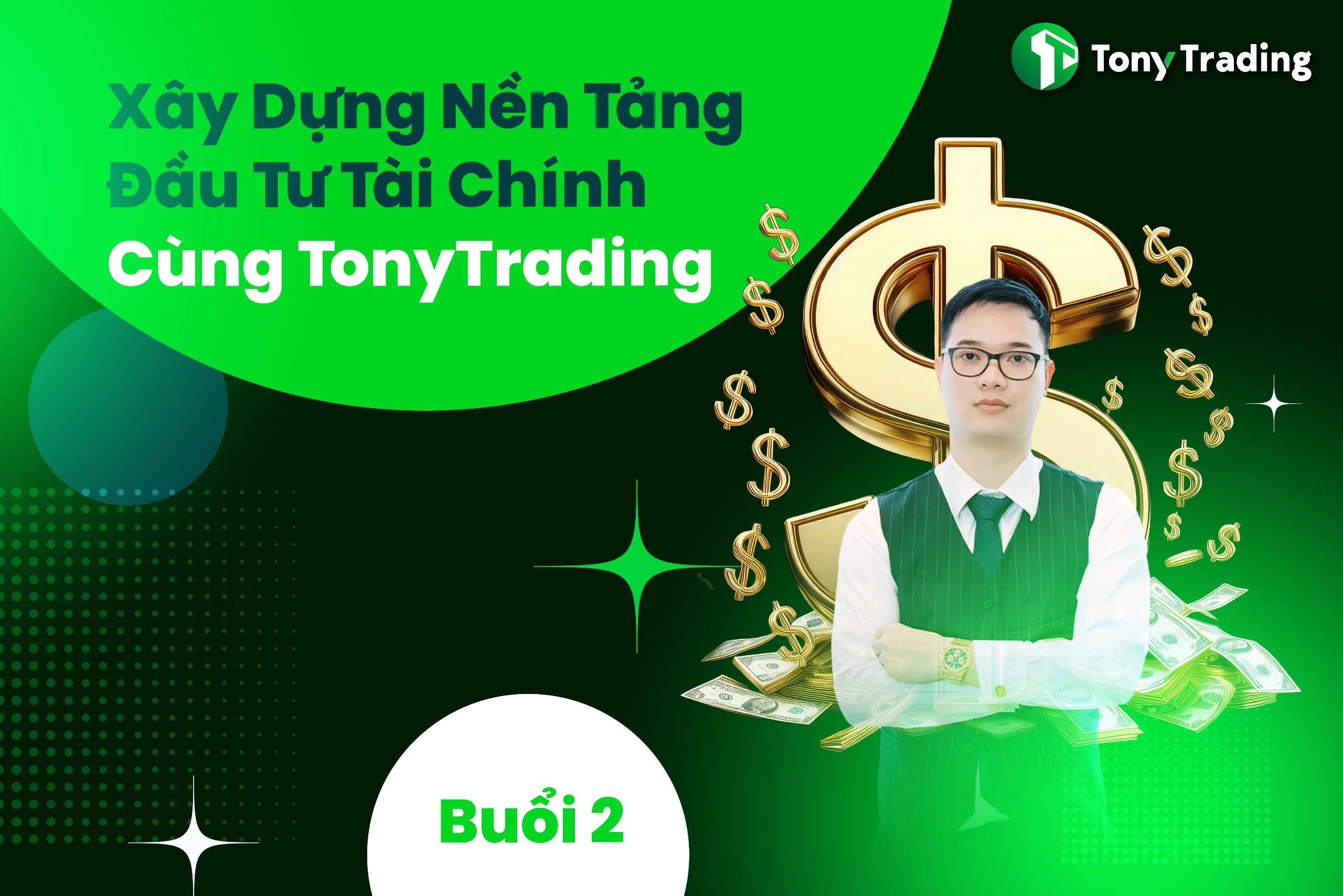 khoa hoc dau tu cung tonytrading xac dinh xu huong buoi 2 phan 1