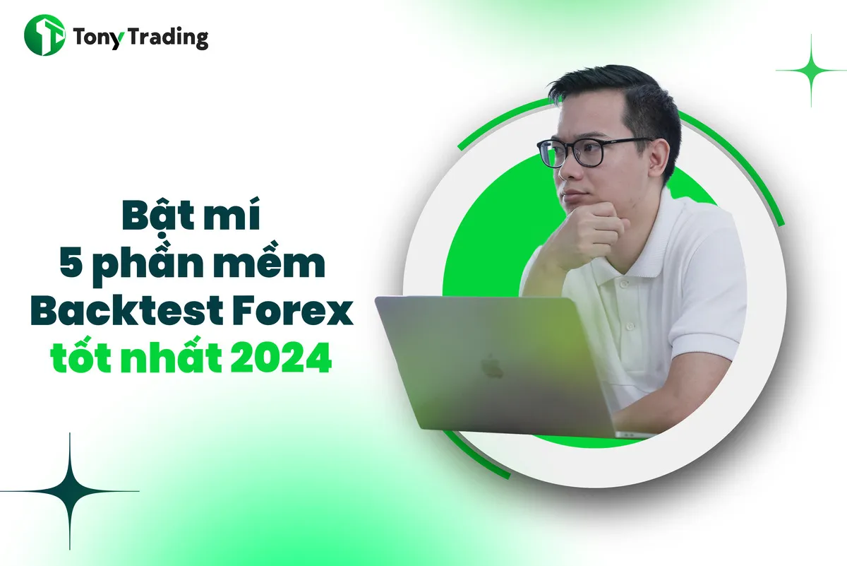 kham pha phan mem backtest forex mien phi hieu qua nhat