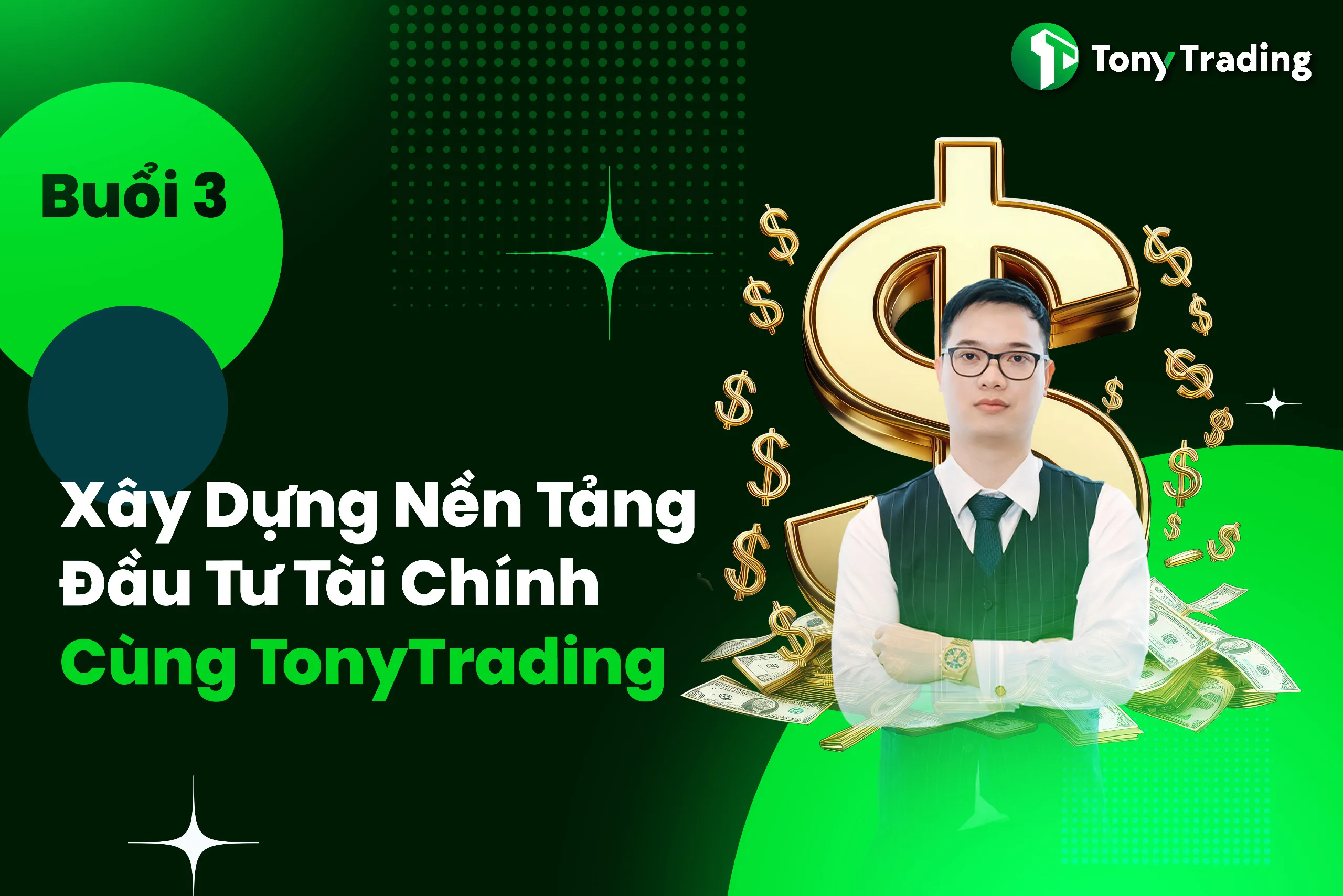 khoa hoc dau tu cung tonytrading xac dinh xu huong buoi 3 phan 2