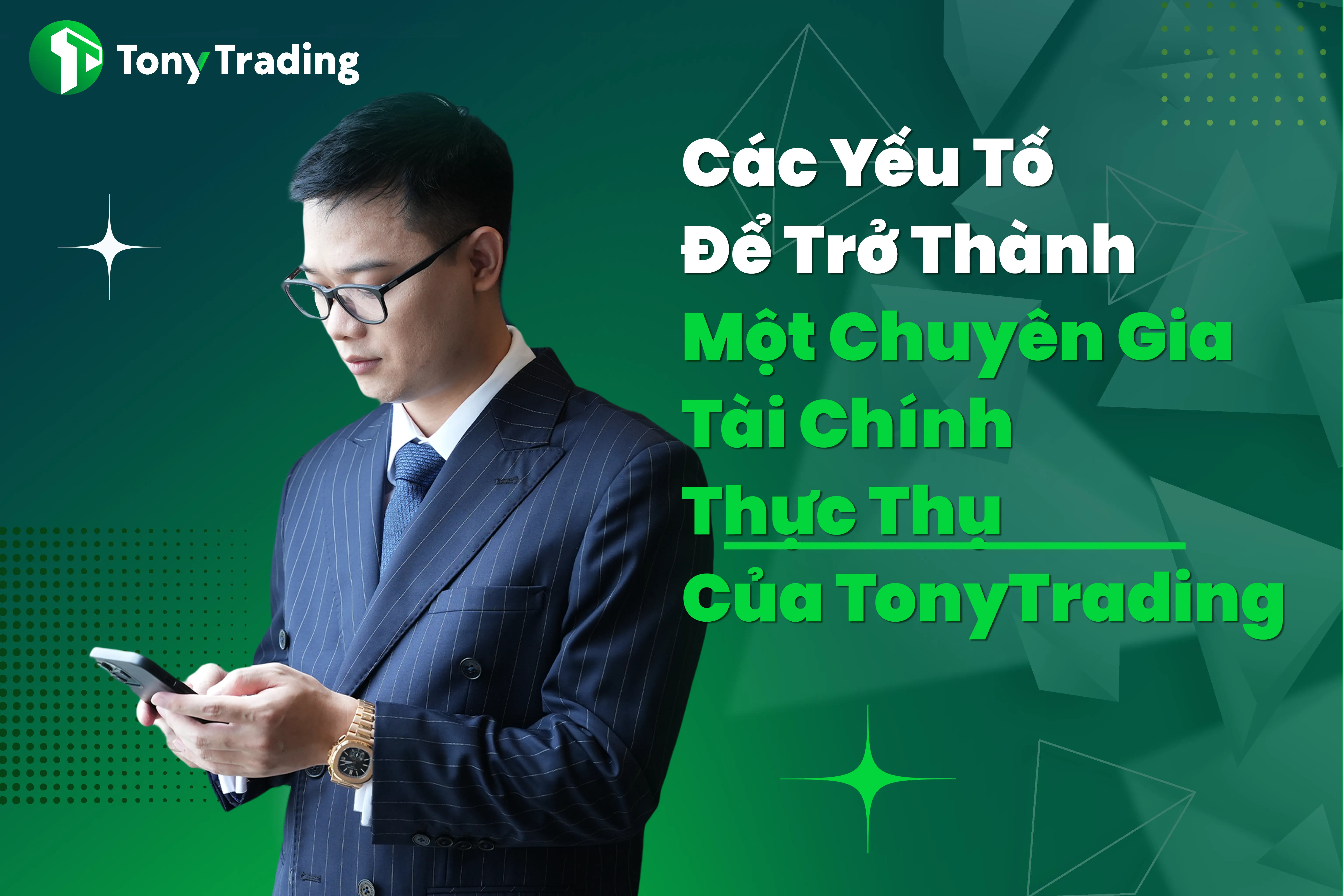 cac yeu to de tro thanh mot chuyen gia tai chinh thuc thu cua tonytrading