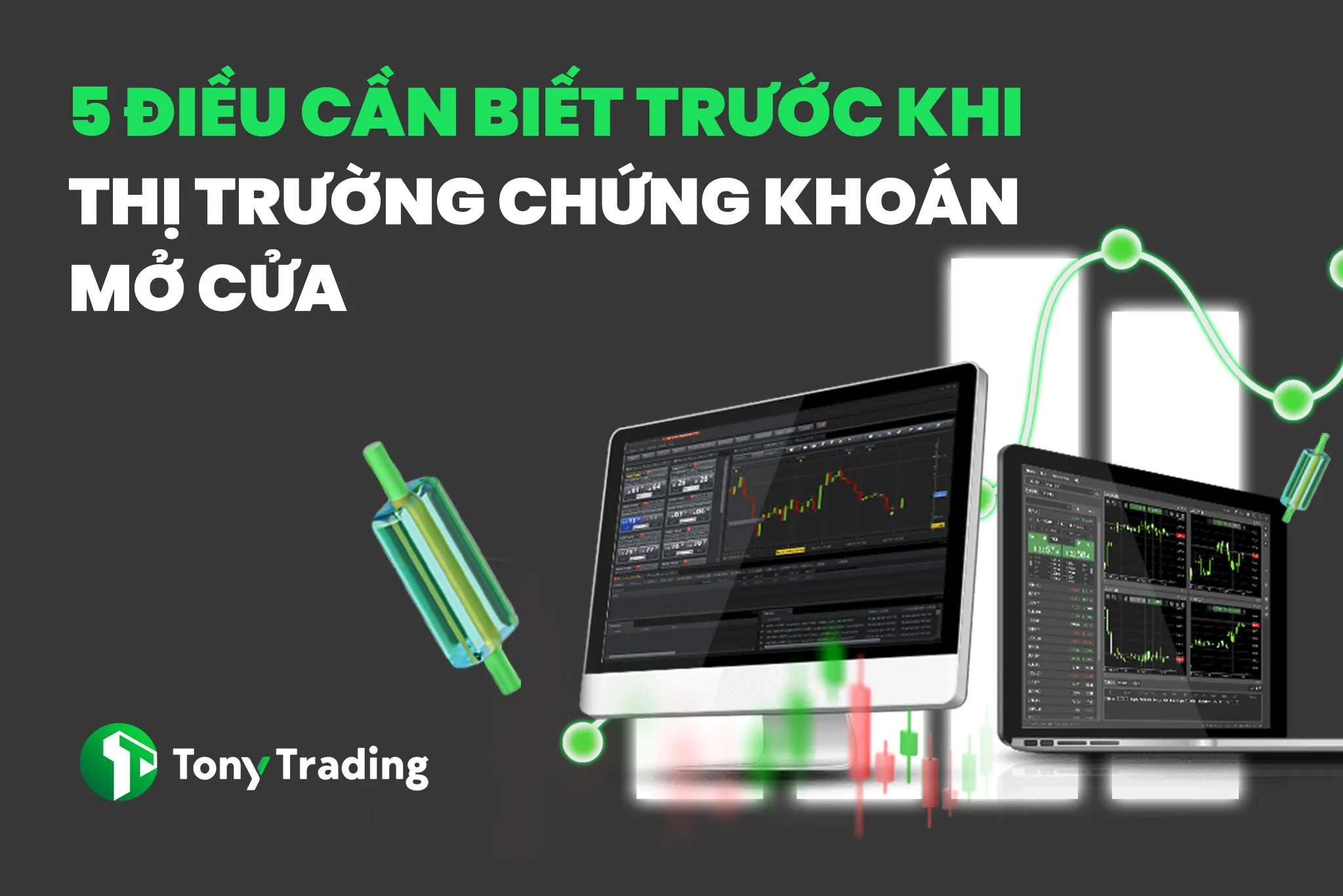 5 dieu can biet truoc khi thi truong chung khoan mo cua