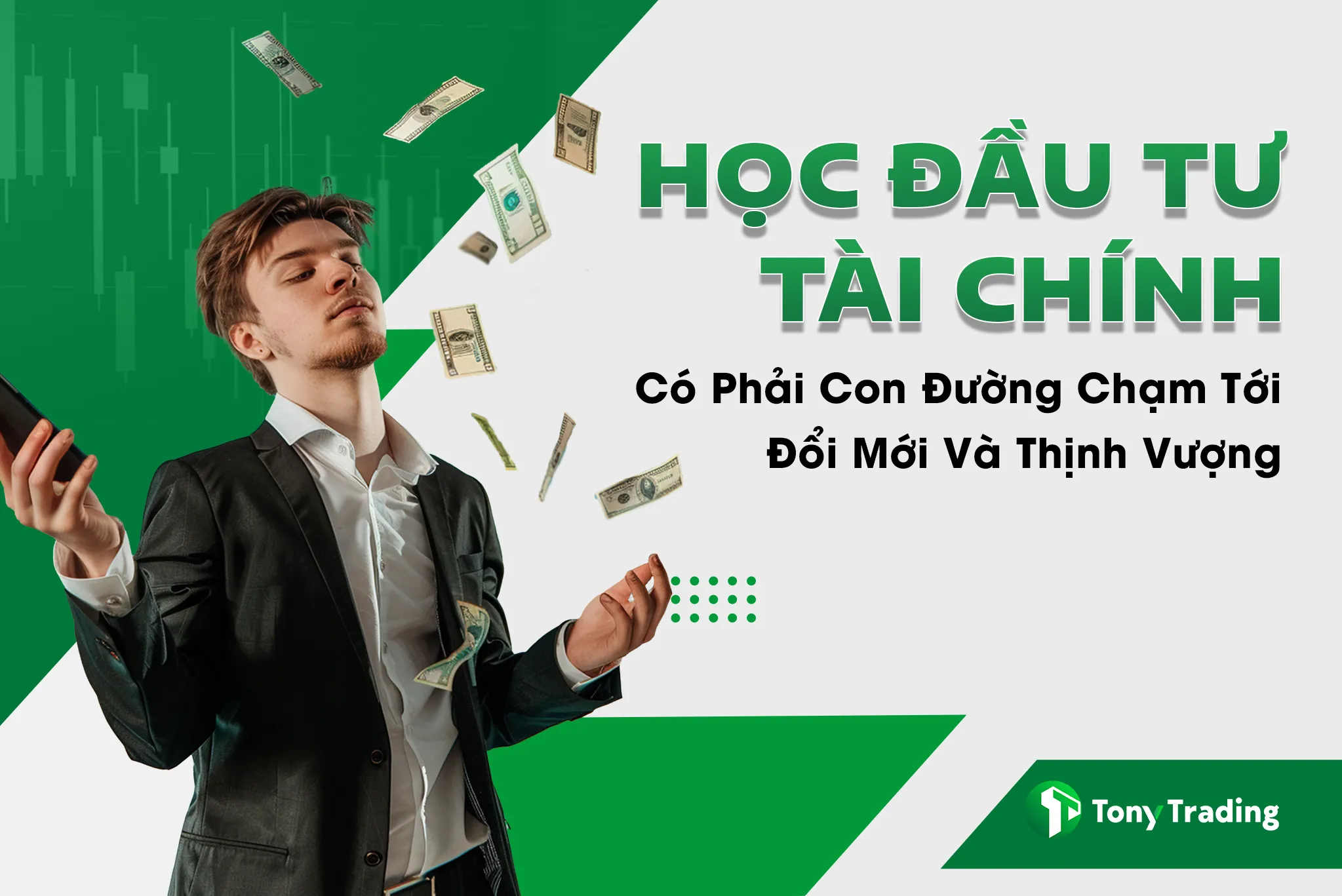 hoc dau tu tai chinh co phai con duong cham toi doi moi va thinh vuong