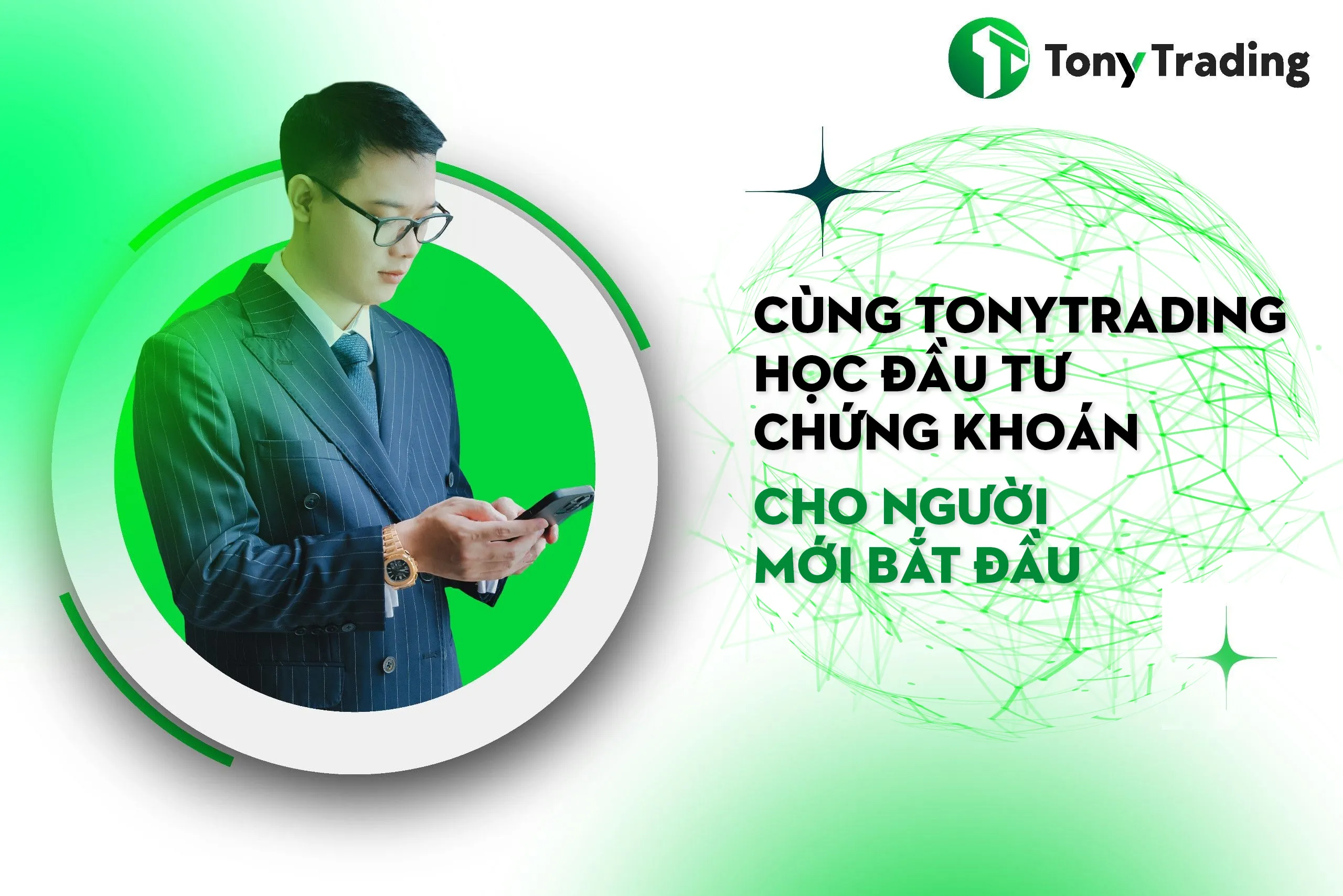 cung tonytrading hoc dau tu chung khoan cho nguoi moi bat dau