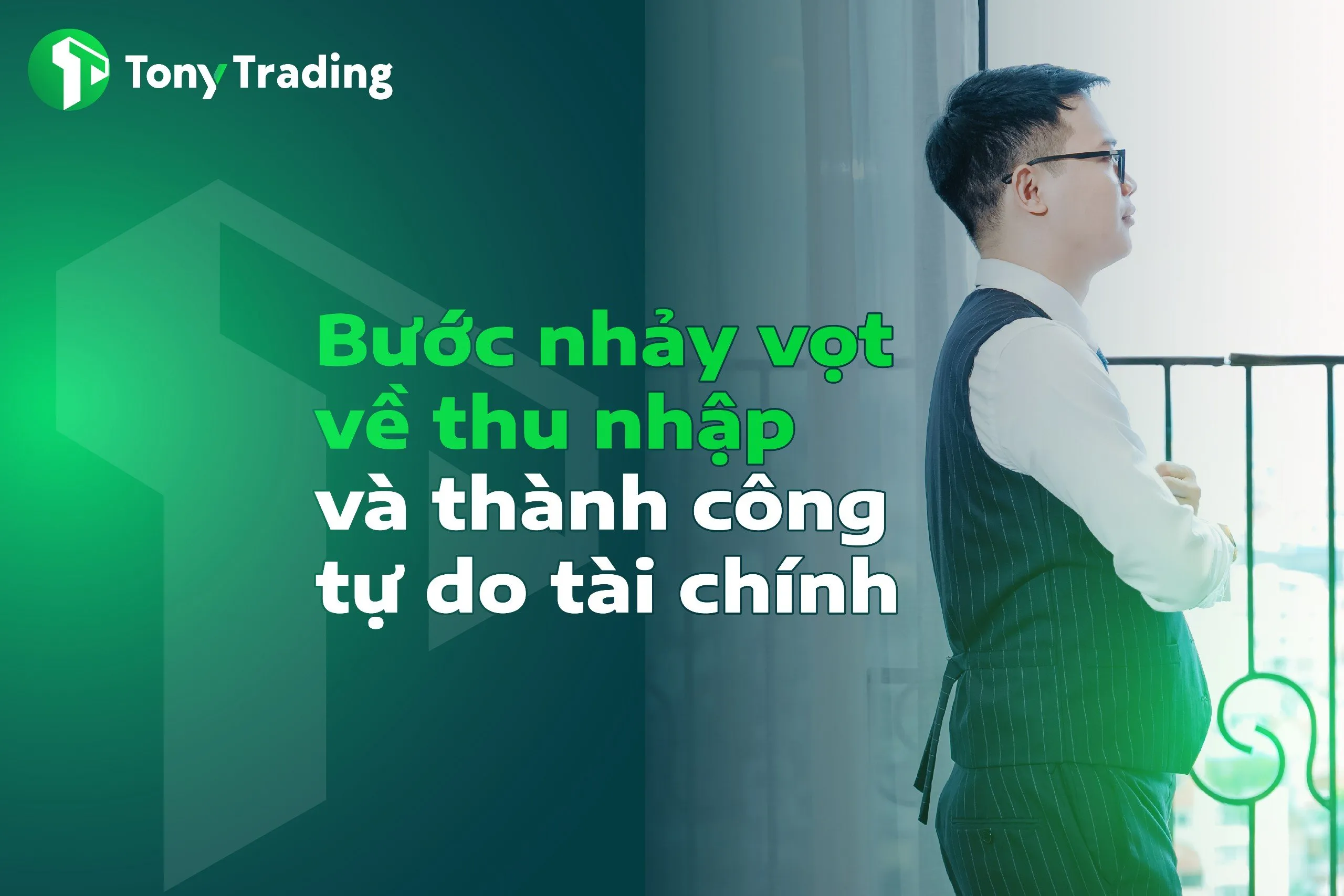 cau chuyen kiem tien tu dau tu cua tonytrading