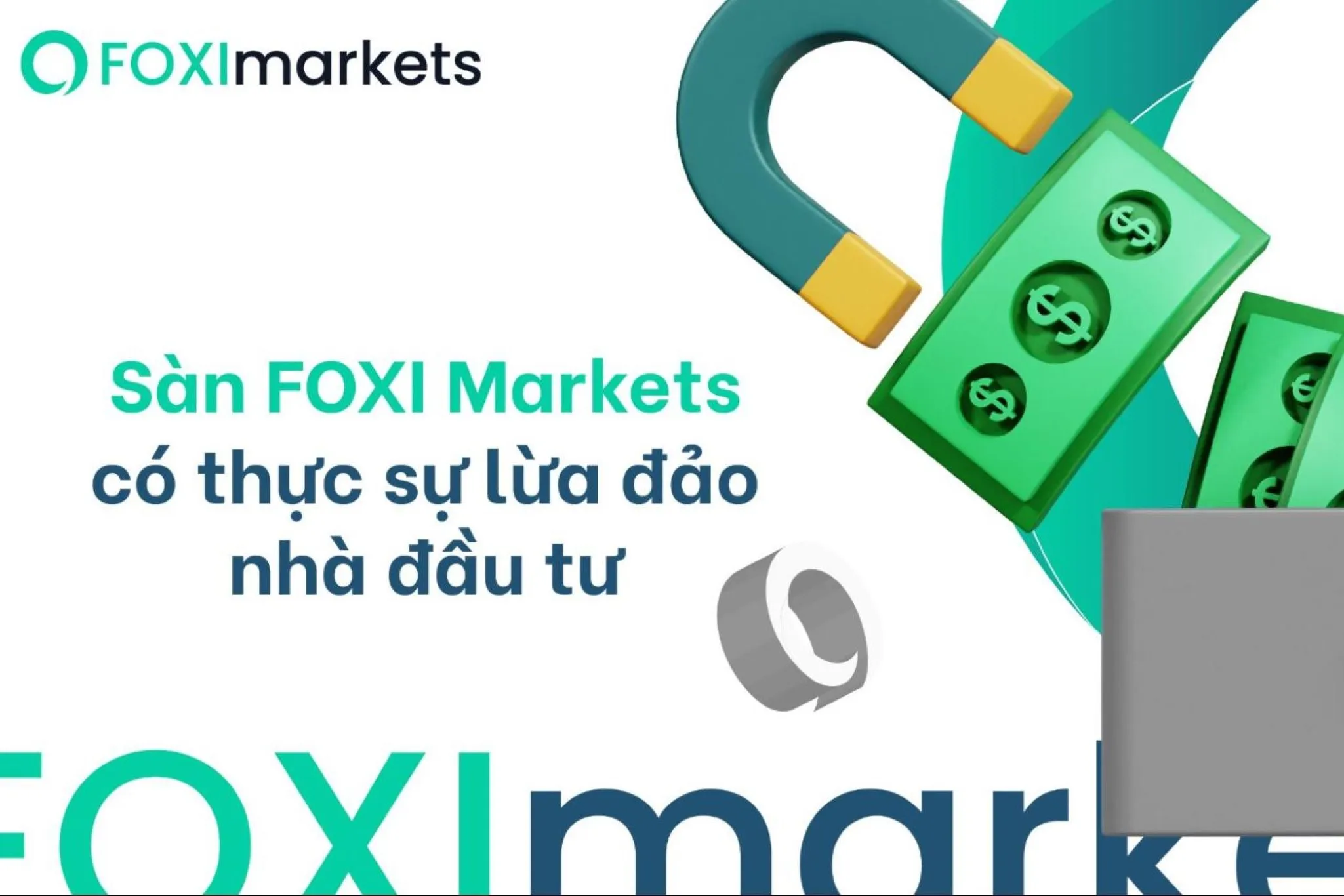 san foxi markets co thuc su lua dao nha dau tu